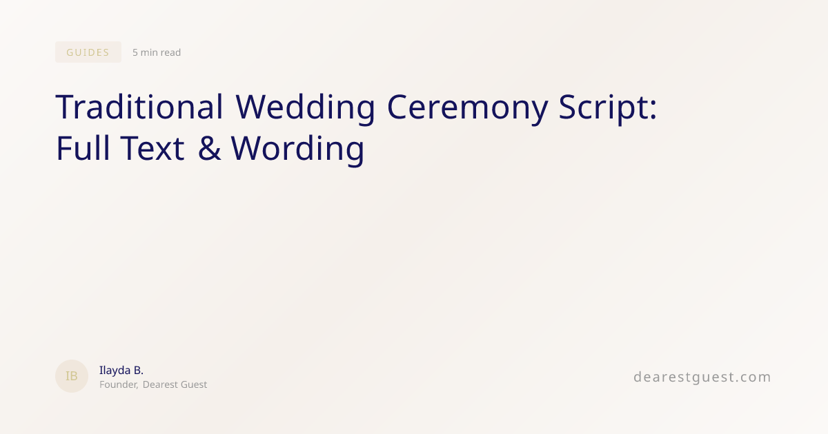 Traditional Wedding Ceremony Script: Full Text & Wording | Dearest Guest